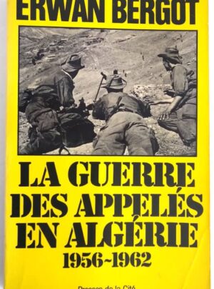 bergot-guerre-appeles-algerie-1956-1962