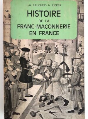 faucher-histoire-franc-maconnerie-france