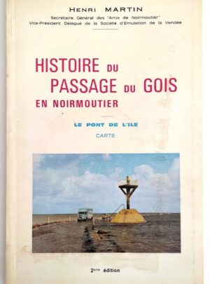 martin-histoire-passage-gois-noirmoutier