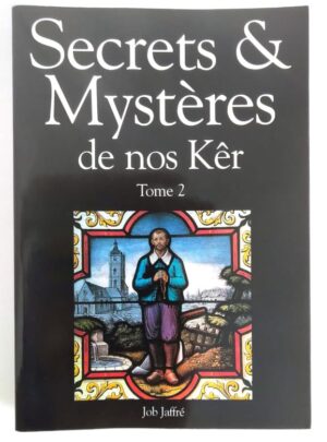 jaffre-secrets-mysteres-ker-tome-2