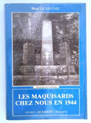 guenic-maquisards-chez-nous-1944