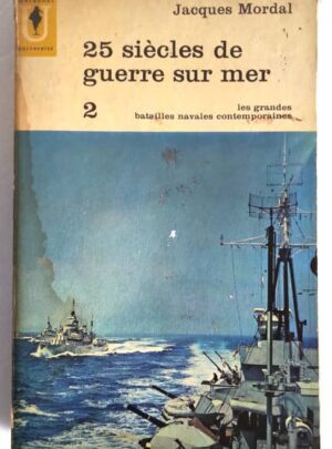 mordal-25-siecles-guerre-mer-2