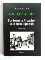 aquitaine-bordeaux-arcachon-belle-epoque-1