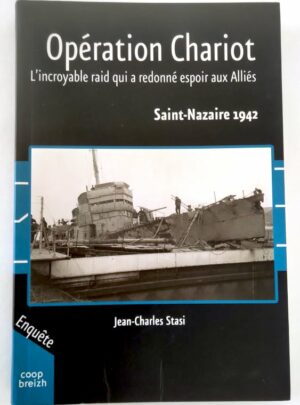 stasi-operation-chariot-saint-nazaire-1942-1